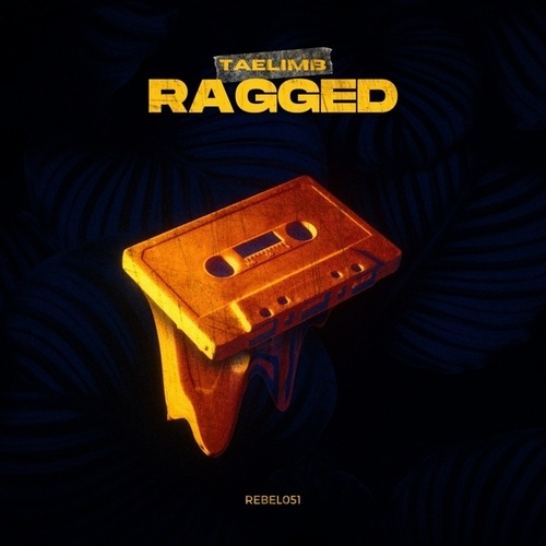 Taelimb, OB1-Ragged