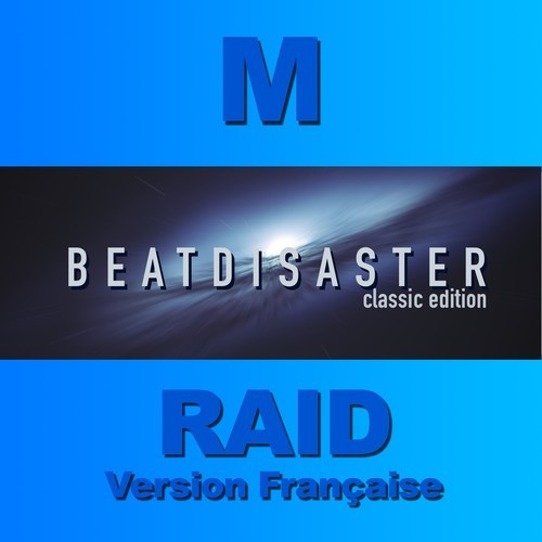 M-Raid (Version Française)