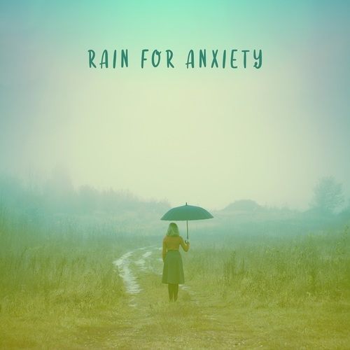 Rain for Anxiety