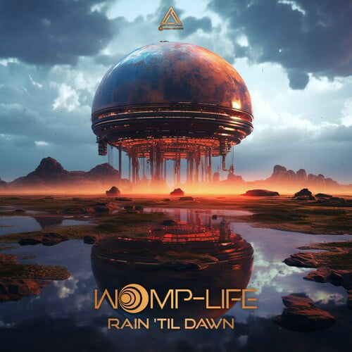 Womp-Life-Rain 'Til Dawn