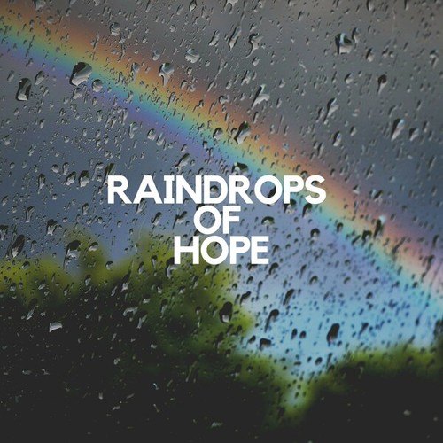 Raindrops of Hope