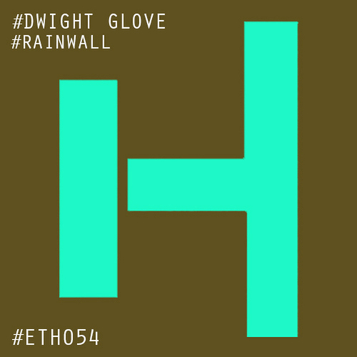 Dwight Glove-Rainwall