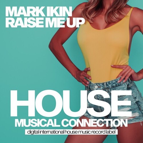 Mark Ikin-Raise Me Up