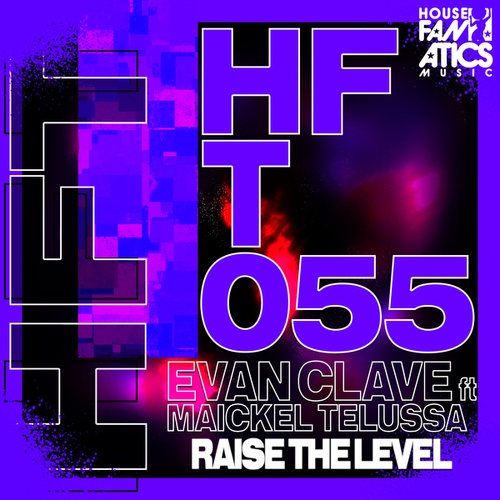 Evan Clave, Maickel Telussa-Raise the Level
