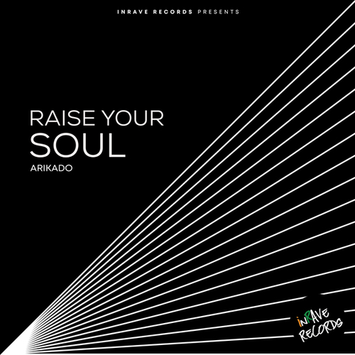 ARIKADO-Raise Your Soul