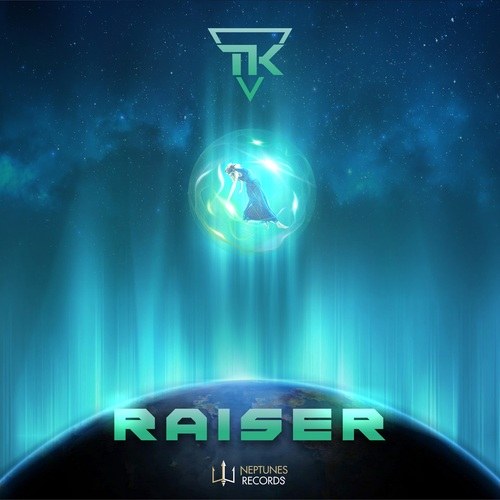 Tk-Raiser