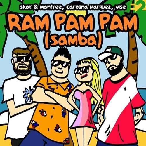 Skar & Manfree, Carolina Marquez, Vise-Ram Pam Pam (Samba)