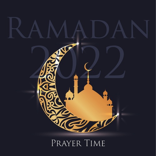 Ramadan 2022 Prayer Time