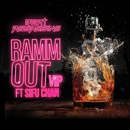 Ramm Out VIP (feat. Sifu Chan)