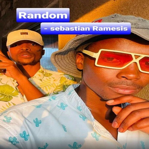 Sebastian Ramesis-Random