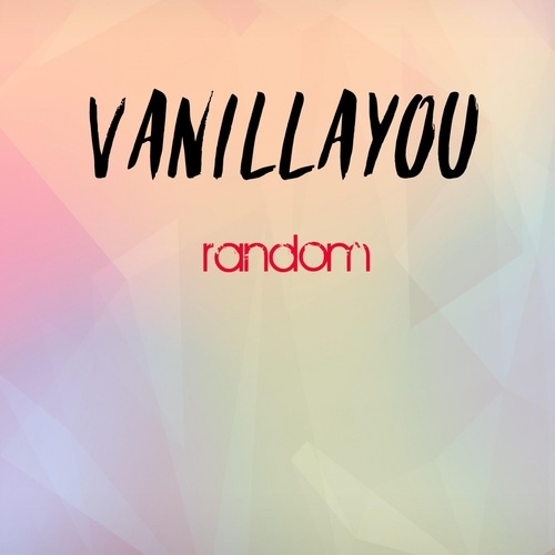 Vanillayou-Random