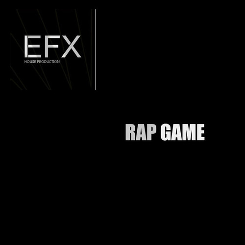 E.F.X-Rap Game