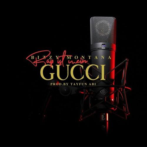 Bizzy Montana-Rap ist mein Gucci