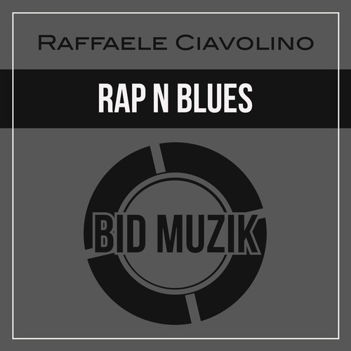 Raffaele Ciavolino-Rap n Blues