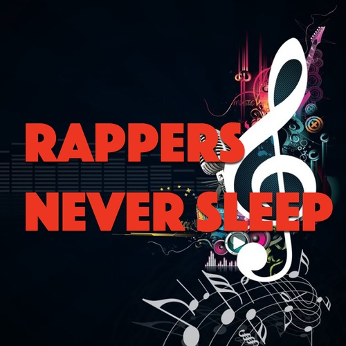 Various Artists-Rappers Never Sleep