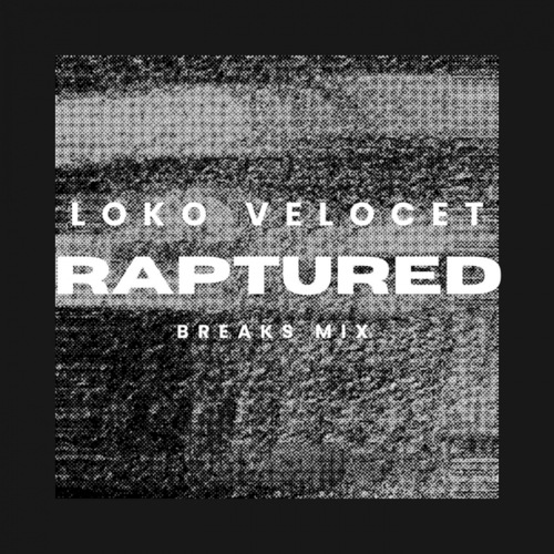 Loko Velocet-Raptured