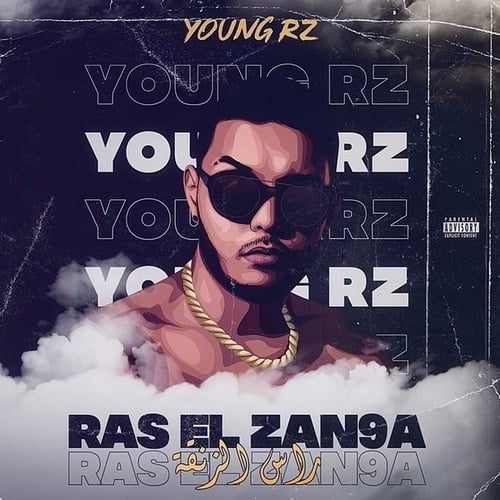 Young Rz-Ras El Zan9a