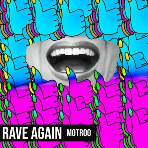 RAVE AGAIN