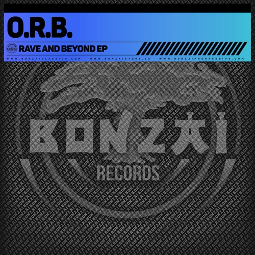 O.R.B.-Rave and Beyond EP