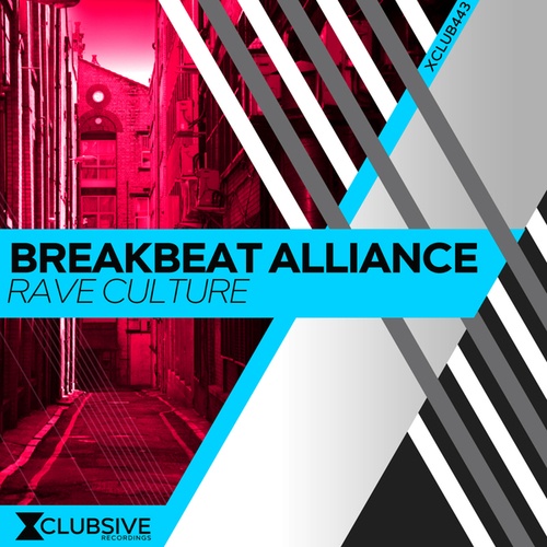 Breakbeat Alliance-Rave Culture