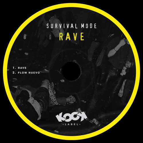 Survival Mode-Rave - Flow Nuevo