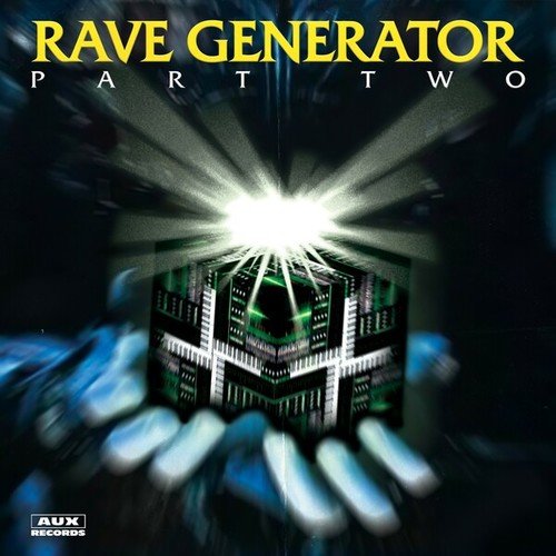 Rave Generator: Part Two