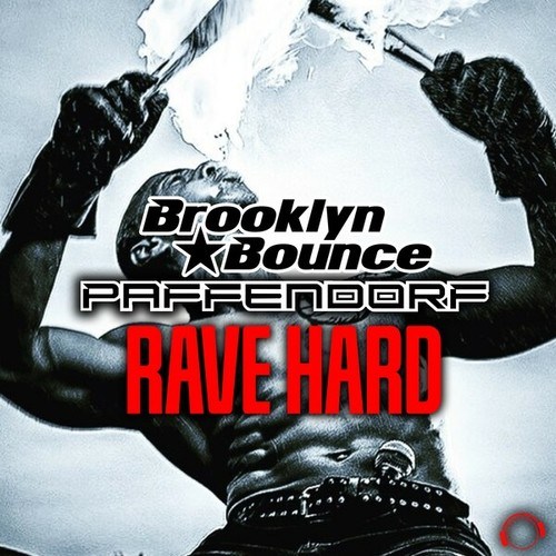 Brooklyn Bounce, Paffendorf-Rave Hard