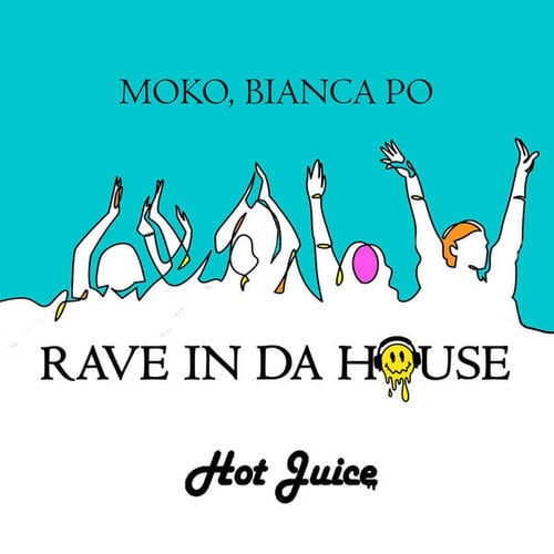 Moko, Bianca Po-Rave in Da House