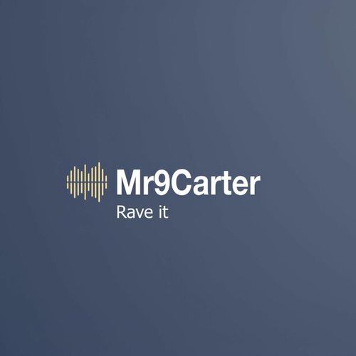 Mr9Carter-Rave it