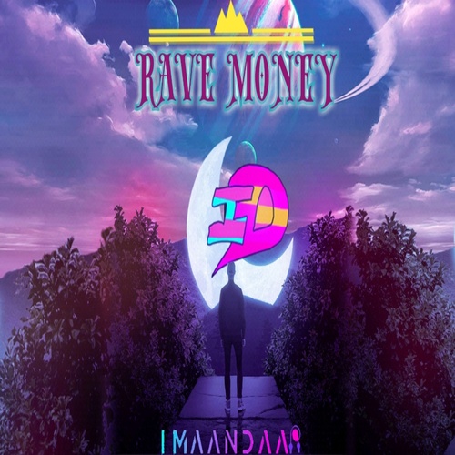 ImaanDaar-Rave Money