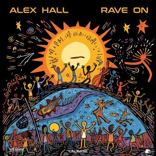 Alex Hall-Rave On (Original Mix)