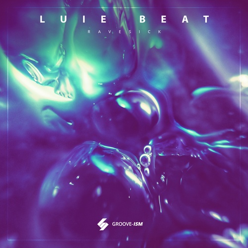 Luie Beat-Rave Sick