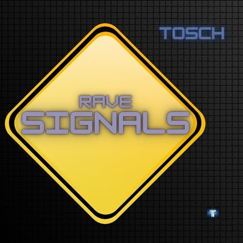 Tosch-Rave Signals