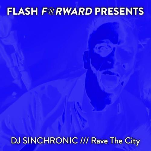 DJ Sinchronic, Jaydee-Rave the City