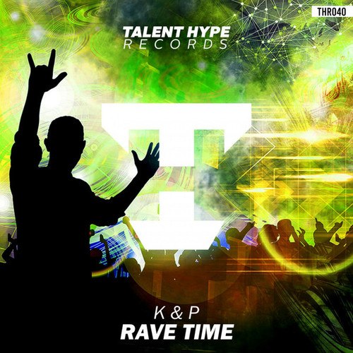 K & P-Rave Time