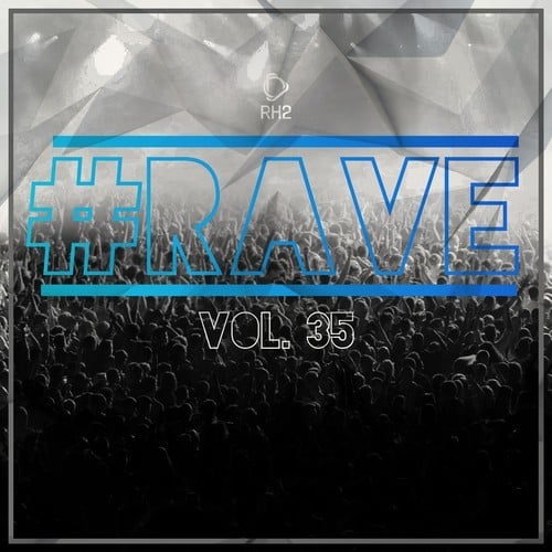 Various Artists-#rave, Vol. 35