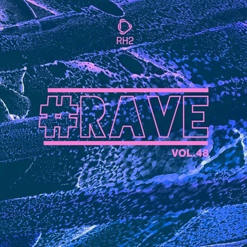 Various Artists-#Rave, Vol. 48