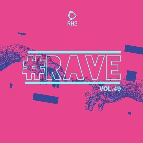 Various Artists-#Rave, Vol. 49