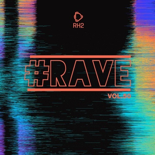 Various Artists-#Rave, Vol. 50
