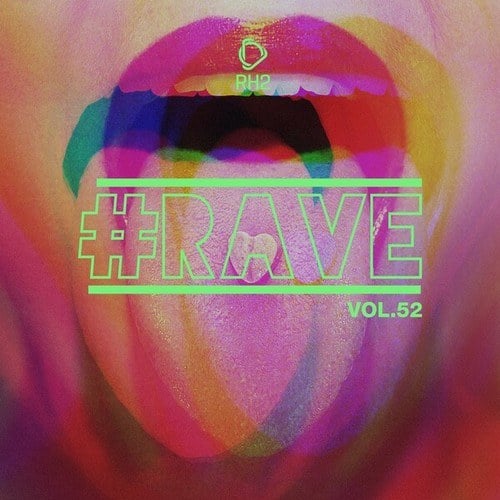 Various Artists-#Rave, Vol. 52