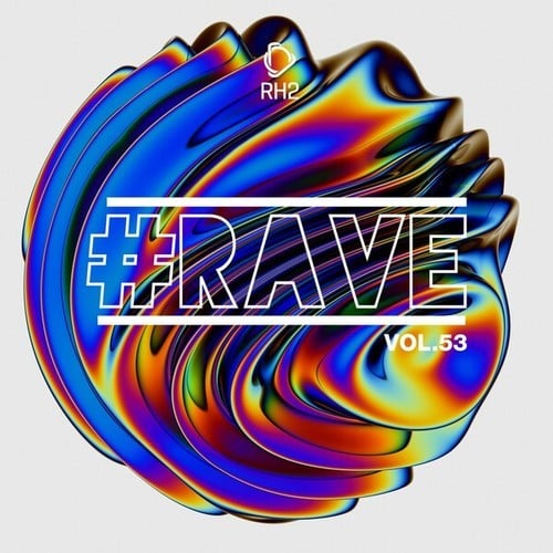 Various Artists-#Rave, Vol. 53