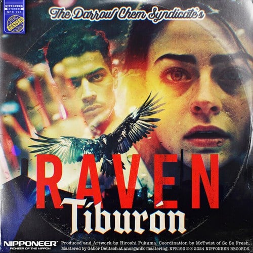 The Darrow Chem Syndicate, Tiburón-Raven