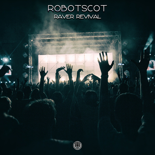 Robotscot-Raver Revival
