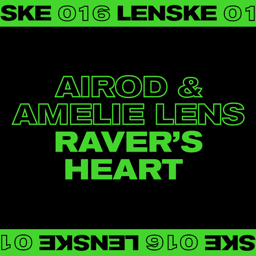 AIROD, Amelie Lens-Raver's Heart EP