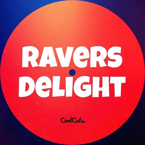 Ravers Delight-Ravers Delight