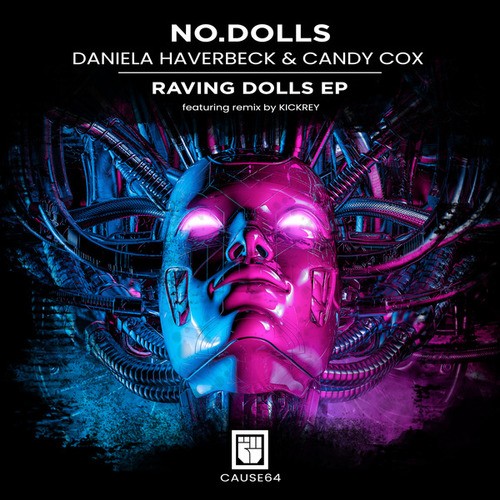 No.Dolls, Daniela Haverbeck, Candy Cox, KICKREY-Raving Dolls EP