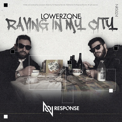 Lowerzone-Raving in My City