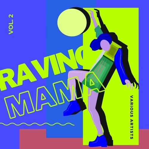 Various Artists-Raving Mama, Vol. 2