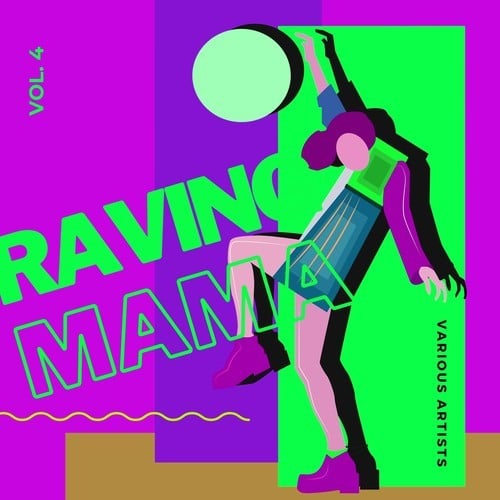 Various Artists-Raving Mama, Vol. 4
