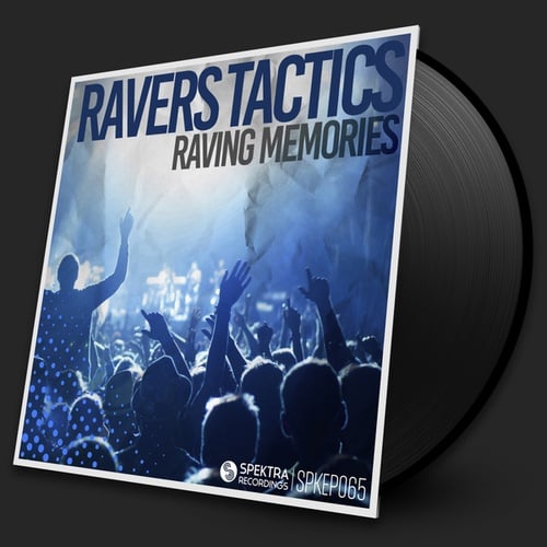 GreenFlamez, Alex Wicked, The Project Of Land, Planet Breaks, Ravers Tactics-Raving Memories